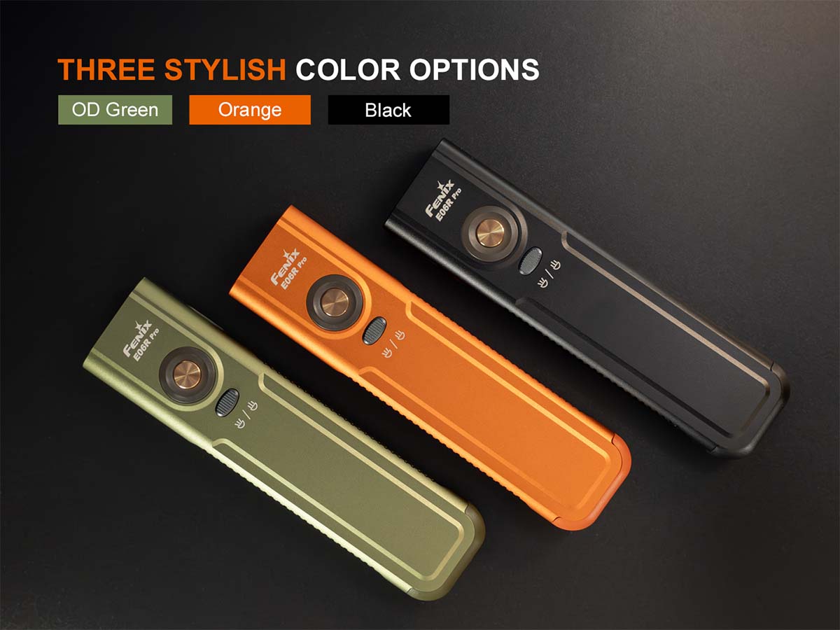 fenix E06R Pro Flat EDC Flashlight three stylish color options: Black, orange, and OD Green